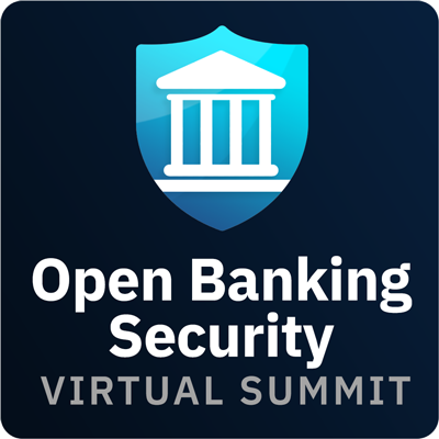 Open Banking Security Summit Goes Virtual with Rapid Session Format